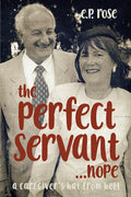 The Perfect Servant...Nope