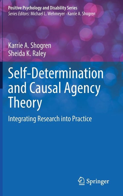 Self-Determination and Causal Agency Theory: Integrating Research Into Practice (2022)