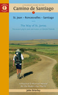 A Pilgrim's Guide to the Camino de Santiago (Camino Francés): St. Jean Pied de Port - Santiago de Compostela (2026)