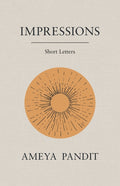 Impressions: Short Letters (Edition One)
