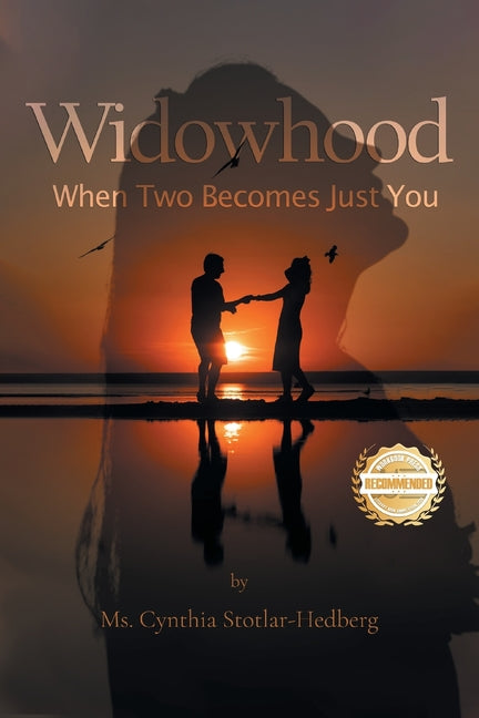 Widowhood: When Two Becomes Just You