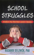 School Struggles: A Guide to Your Shut-Down Learner's Success