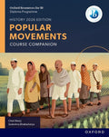 Oxford Resources for IB DP History Popular Movements Course Book