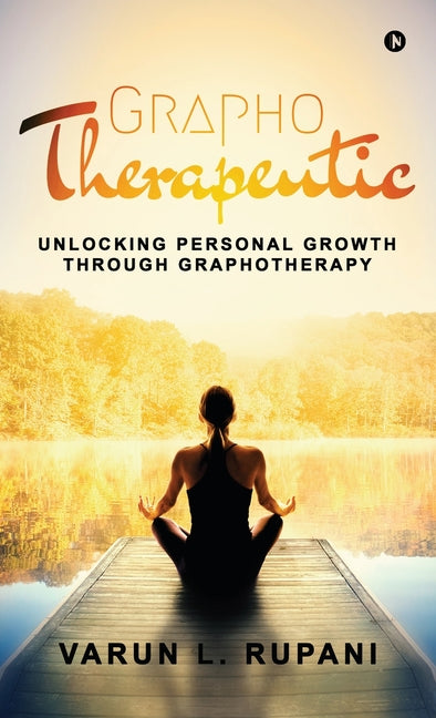 Graphotherapeutic: Unlocking Personal Growth through Graphotherapy