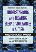 Understanding and Treating Sleep Disturbances in Autism: A Multi-Disciplinary Approach