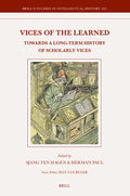 Vices of the Learned: Towards a Long-Term History of Scholarly Vices (Pages)