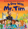 A Day with Mr. Tim