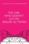 The Girl Who Doesn't Go on Roller Coasters