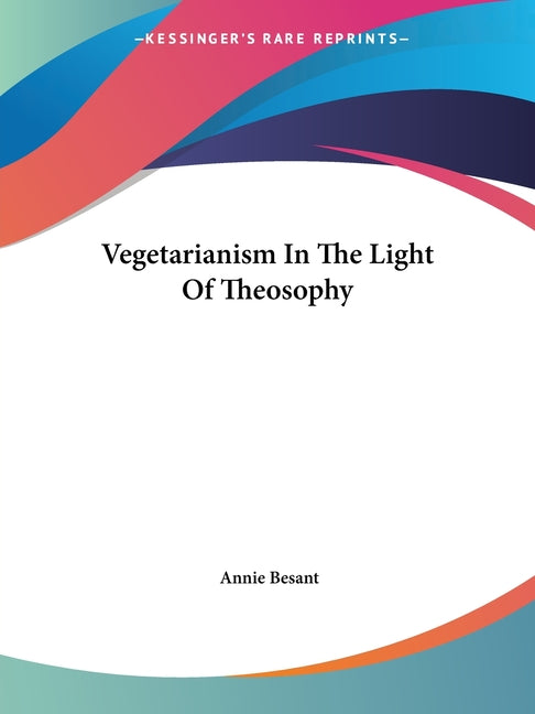 Vegetarianism In The Light Of Theosophy