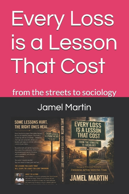 every loss is a lesson that costs: from the streets to sociology
