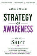 Strategy of Awareness: Shift