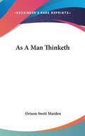 As A Man Thinketh