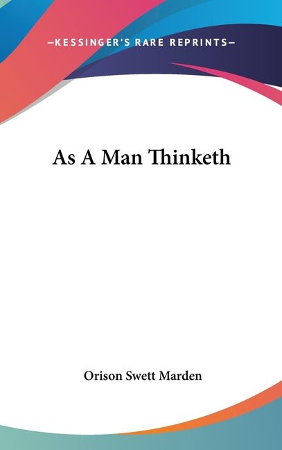 As A Man Thinketh