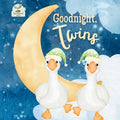 Goodnight Twins: A Heartwarming Bedtime Story for Twin Babies with Gentle Rhymes, Cozy Nighttime Imagery, and a Loving Parent Bond: A Sweet and Soothi