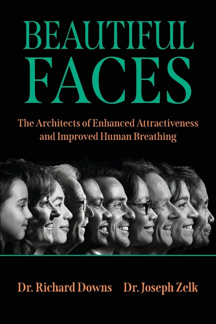 Beautiful Faces: The Architects of Enhanced Attractiveness and Improved Human Breathing
