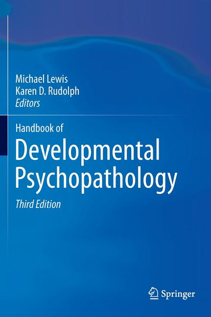 Handbook of Developmental Psychopathology (2014)