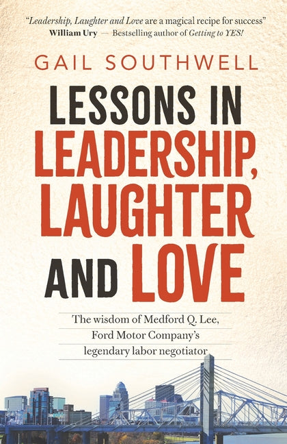 Lessons in Leadership, Laughter and Love