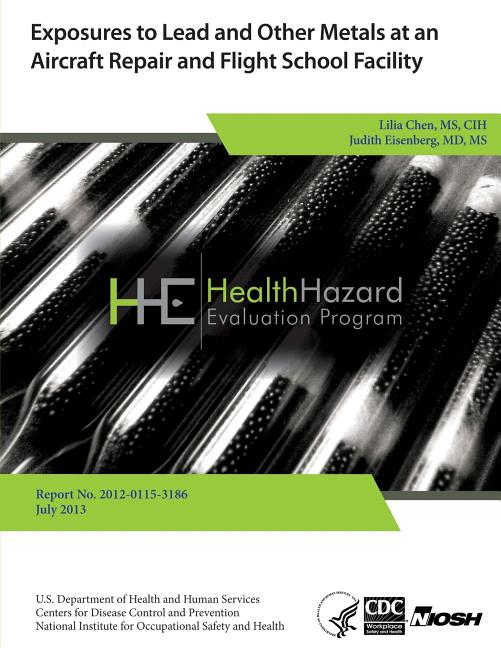 Exposures to Lead and Other Metals at an Aircraft Repair and Flight School Facility