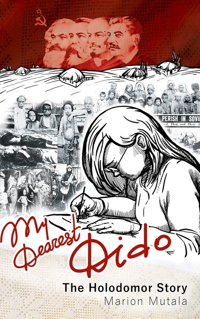 My Dearest Dido: The Holodomor Story