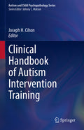 Clinical Handbook of Autism Intervention Training
