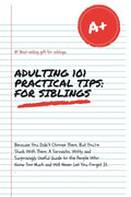 Adulting 101: Practical Tips for Siblings