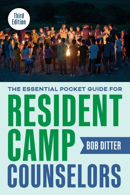 The Essential Pocket Guide for Resident Camp Counselors