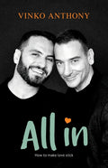 All In: How to make love stick