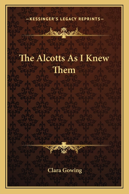 The Alcotts As I Knew Them