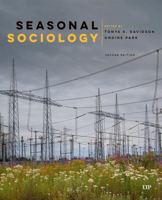 Seasonal Sociology, Second Edition