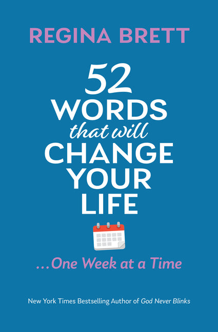 52 Words That Will Change Your Life ... One Week at a Time