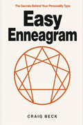 Easy Enneagram: The Secrets Behind Your Personality Type