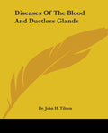Diseases Of The Blood And Ductless Glands