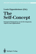 The Self-Concept: European Perspectives on Its Development, Aspects, and Applications (Softcover Reprint of the Original 1st 1990)