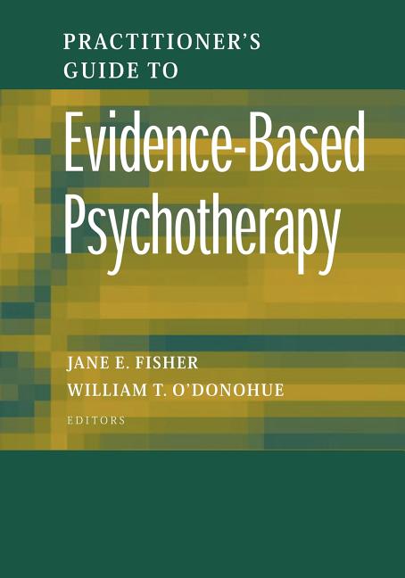 Practitioner's Guide to Evidence-Based Psychotherapy