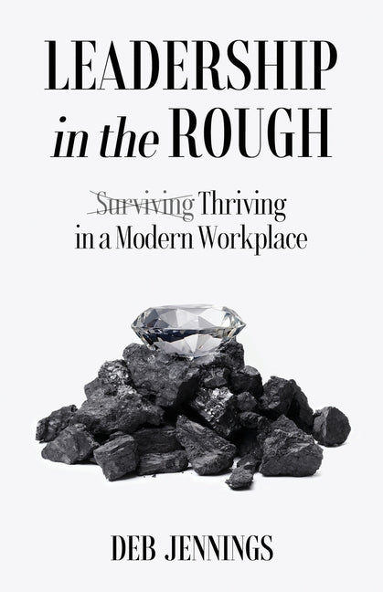Leadership in the Rough