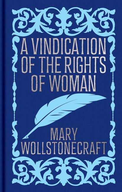 A Vindication of the Rights of Woman: Gilded Pocket Edition