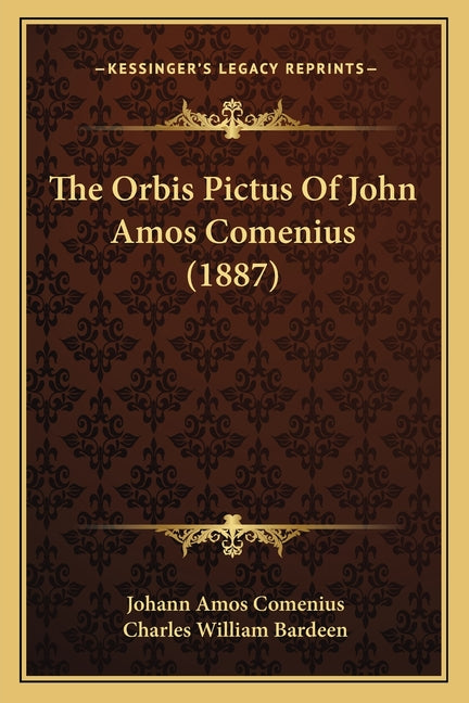 The Orbis Pictus Of John Amos Comenius (1887)