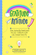 Gratitude with Attitude: How Journaling Thankfulness for Just 5 Minutes a Day Can Change Your Life (a Woman Gift, for Readers of Good Days Start with