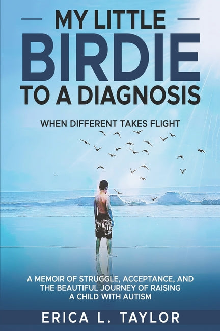 My Little Birdie To A Diagnosis: When Different Takes Flight