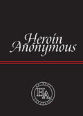 Heroin Anonymous: No More Suffering