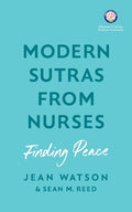 Modern Sutras From Nurses; finding peace