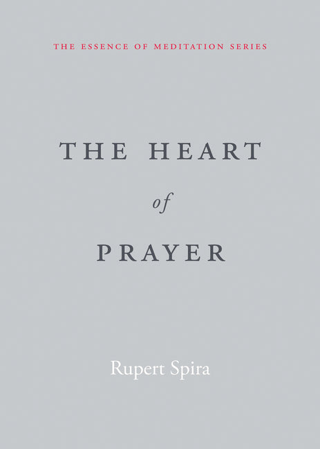 The Heart of Prayer