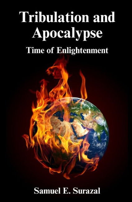 Tribulation and Apocalypse: Time of Enlightenment