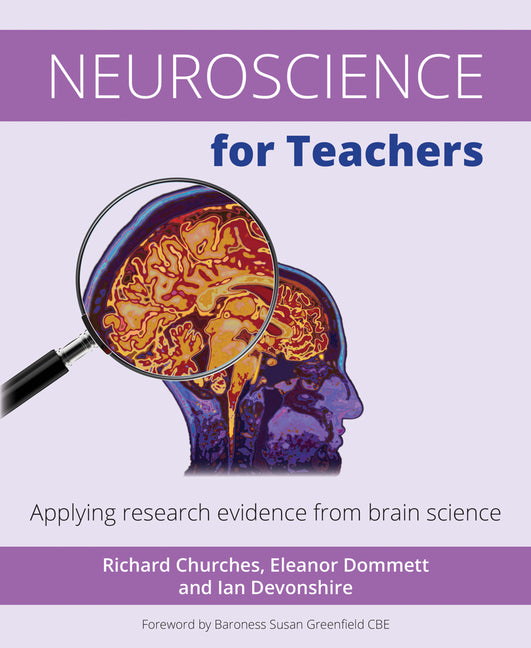 Neuroscience for Teachers: Applying Research Evidence from Brain Science (B106)