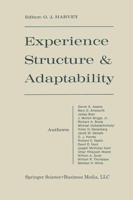 Experience Structure & Adaptability (Softcover Reprint of the Original 1st 1966)