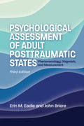 Psychological Assessment of Adult Posttraumatic States: Phenomenology, Diagnosis, and Measurement