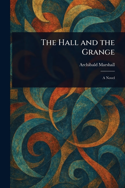 The Hall and the Grange