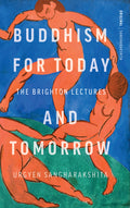 Buddhism for Today and Tomorrow