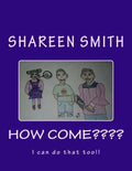 How Come?