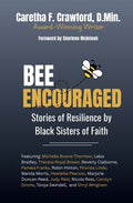 Bee Encouraged